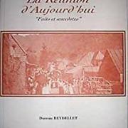 Bourbon d'Hier, la Réunion d'Aujourd'hui