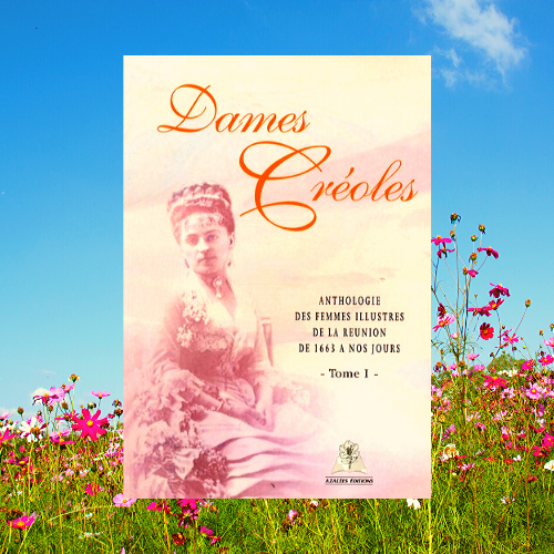 Dames créoles (tome 1)