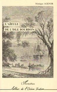 L'aïeule de l'isle Bourbon