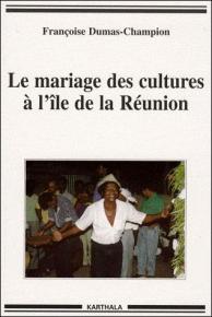 Le mariage des cultures à l'île de la Réunion