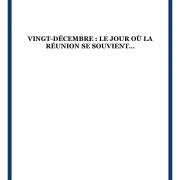 Vingt Décembre, le jour où la Réunion se souvient...